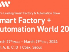 2024年韩国首尔国际自动化展览会 运动控制与机器人，传感器与控制，FA系统及装置，工业软件，液压与气动元件